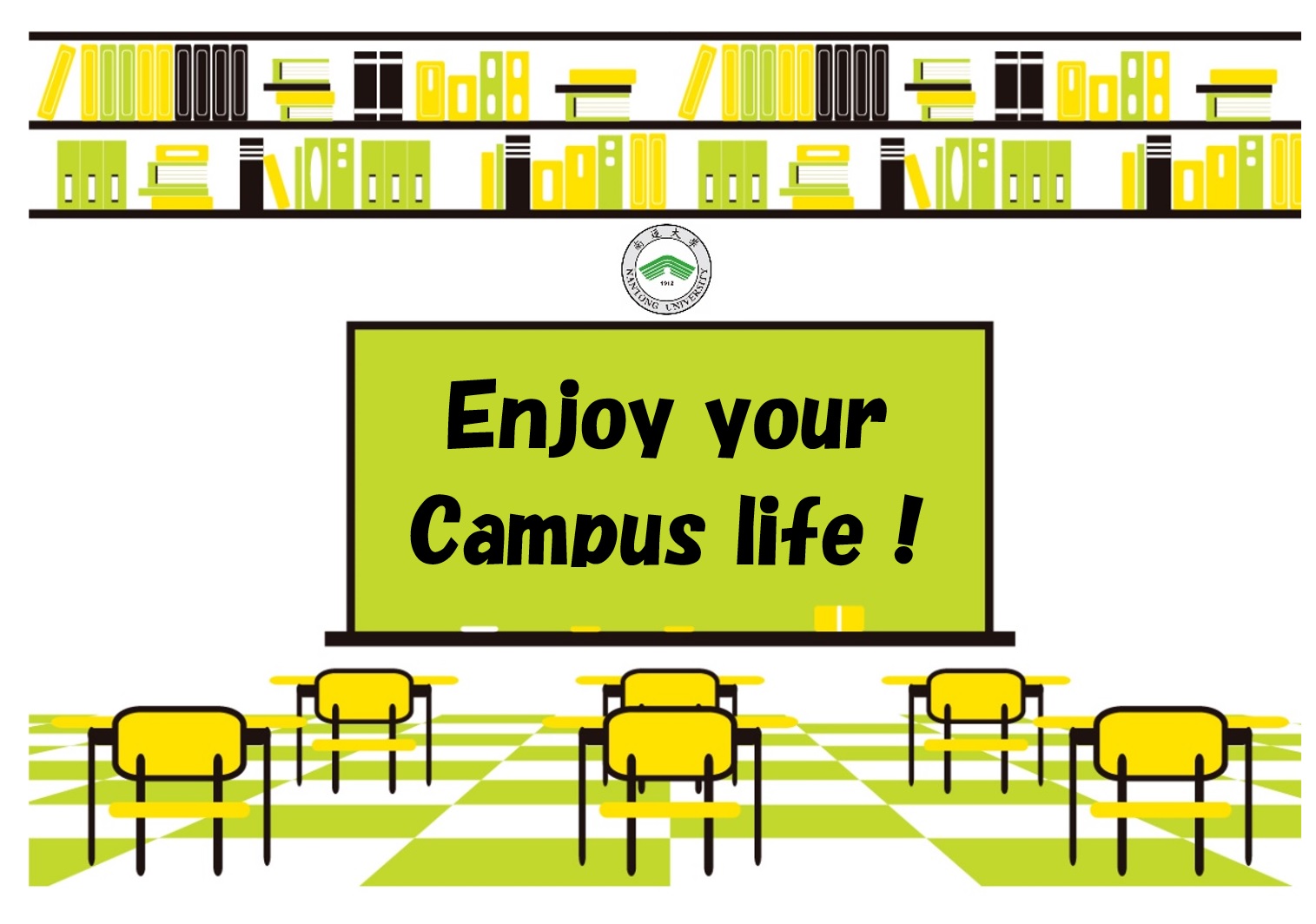 enjoy your campus life!